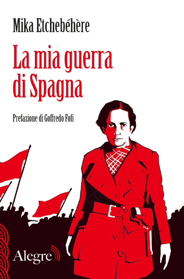 La mia guerra di Spagna - Librerie.coop La mia guerra di Spagna - Librerie.coop