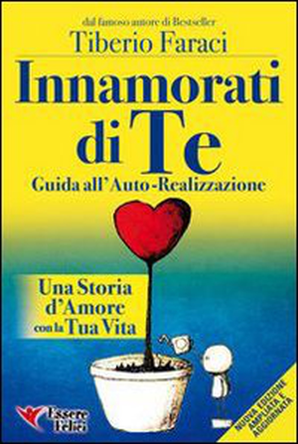 Innamorati di te. Guida all'auto-realizzazione. Una storia d'amore con la tua vita - Librerie.coop Innamorati di te. Guida all'auto-realizzazione. Una storia d'amore con la tua vita - Librerie.coop