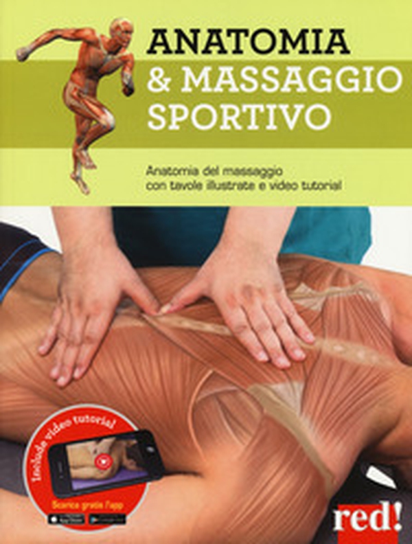 Anatomia & massaggio sportivo - Librerie.coop Anatomia & massaggio sportivo - Librerie.coop