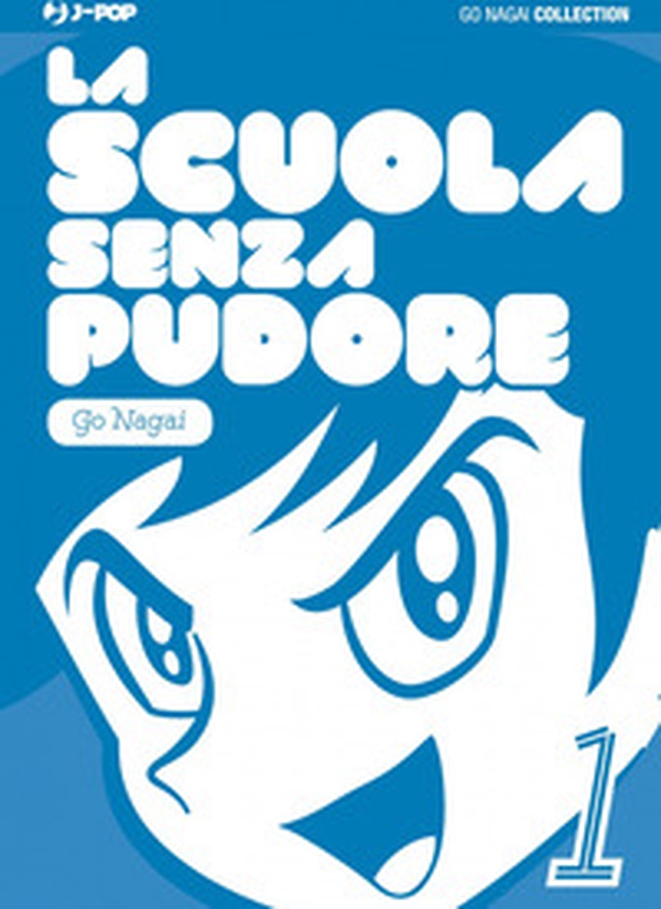 La scuola senza pudore - Vol. 1 - Librerie.coop La scuola senza pudore - Vol. 1 - Librerie.coop