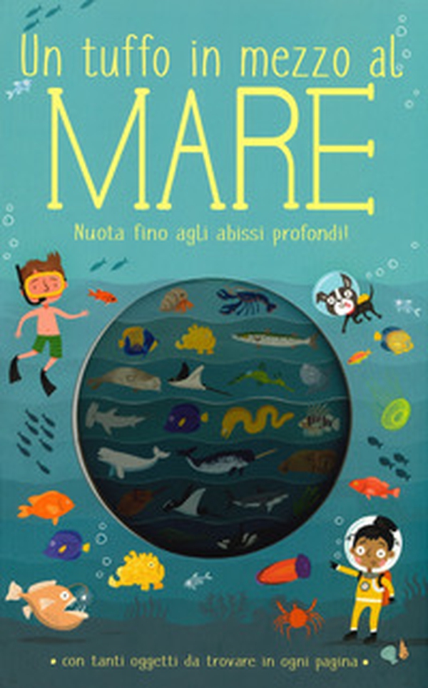 Un tuffo in mezzo al mare - Librerie.coop Un tuffo in mezzo al mare - Librerie.coop