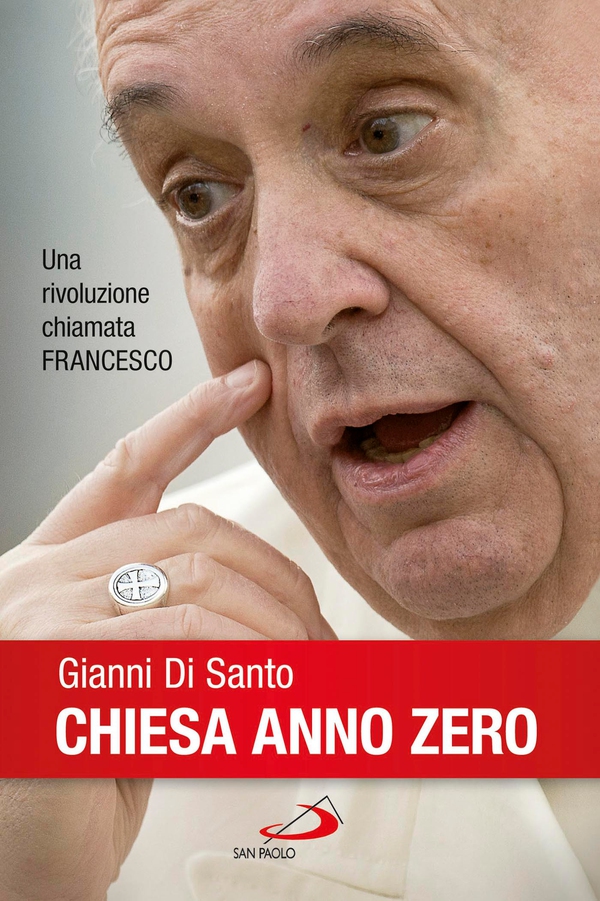 Chiesa anno zero. Una rivoluzione chiamata Francesco - Librerie.coop Chiesa anno zero. Una rivoluzione chiamata Francesco - Librerie.coop