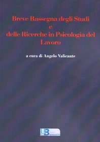 Breve rassegna degli studi e delle ricerche in psicologia del lavoro - Librerie.coop