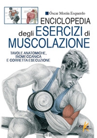 Enciclopedia degli esercizi di muscolazione - Librerie.coop Enciclopedia degli esercizi di muscolazione - Librerie.coop
