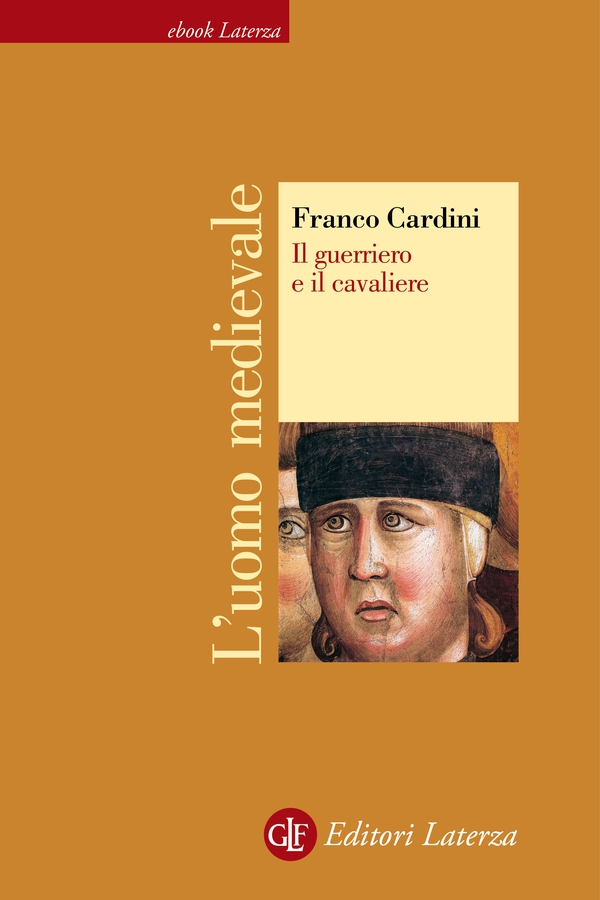Il guerriero e il cavaliere - Librerie.coop Il guerriero e il cavaliere - Librerie.coop