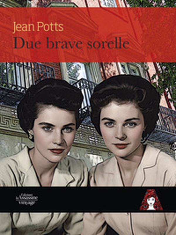 Due brave sorelle - Librerie.coop Due brave sorelle - Librerie.coop