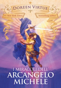 I miracoli dell'arcangelo Michele - Librerie.coop