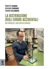 La distribuzione degli errori accidentali. Due premesse e una verifica empirica - Librerie.coop