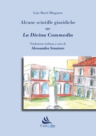 Alcune scintille giuridiche ne La Divina Commedia - Librerie.coop Alcune scintille giuridiche ne La Divina Commedia - Librerie.coop