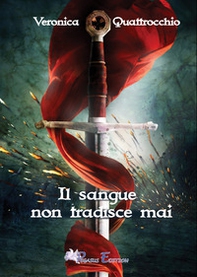 Il sangue non tradisce mai - Librerie.coop