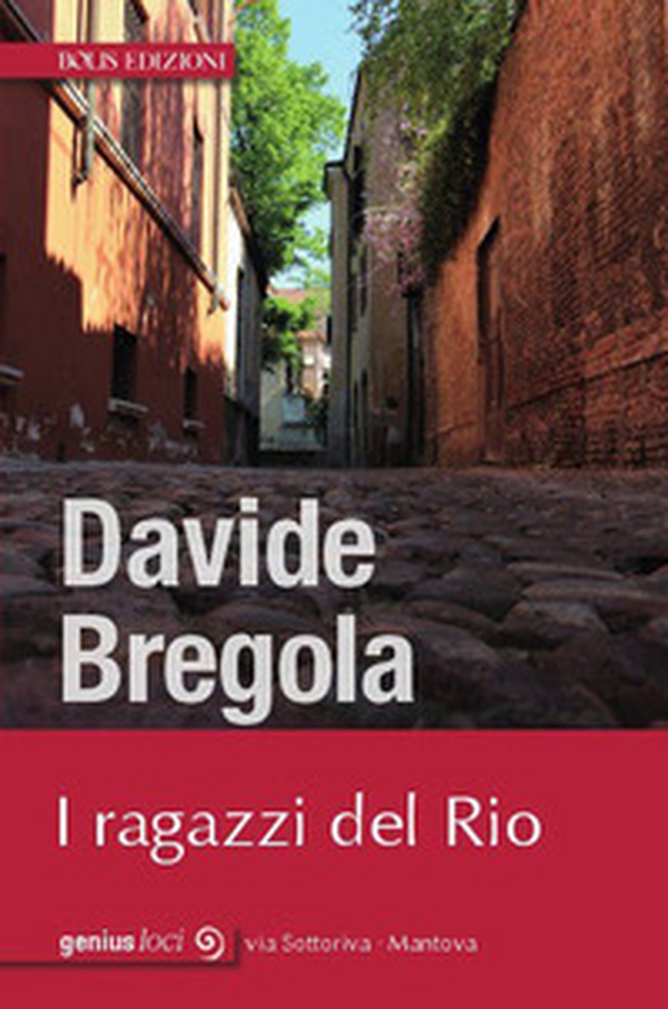 Ragazzi del Rio - Librerie.coop Ragazzi del Rio - Librerie.coop