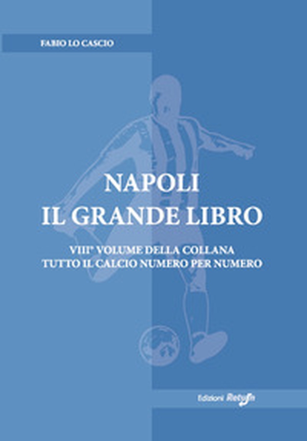 Napoli. Il grande libro - Librerie.coop Napoli. Il grande libro - Librerie.coop