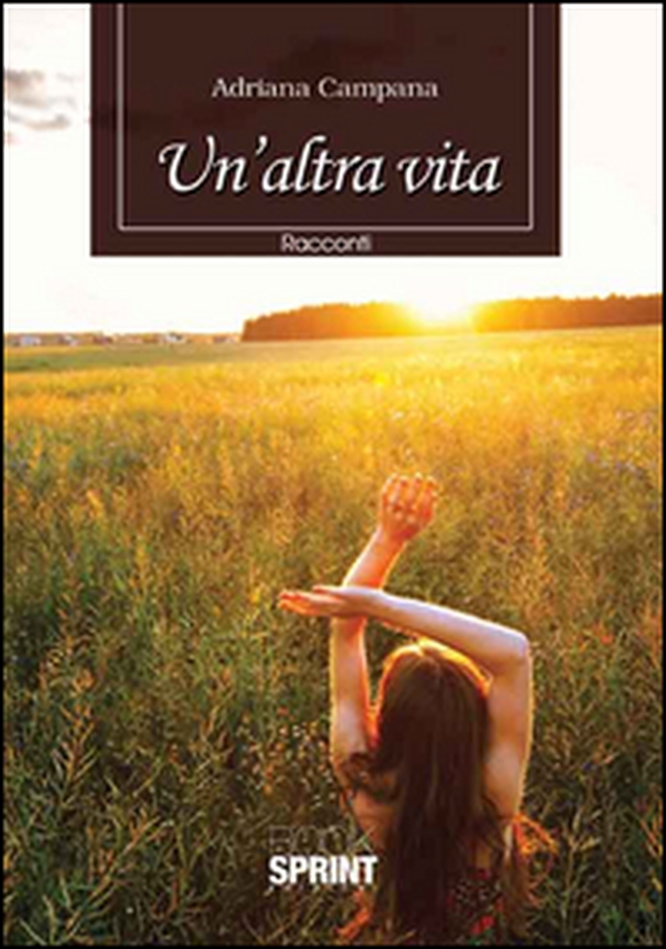 Un'altra vita - Librerie.coop Un'altra vita - Librerie.coop