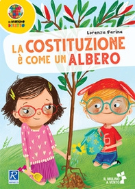 La Costituzione è come un albero - Librerie.coop La Costituzione è come un albero - Librerie.coop