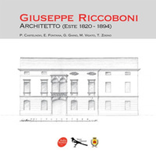 Giuseppe Riccoboni architetto (Este 1820-1894) - Librerie.coop Giuseppe Riccoboni architetto (Este 1820-1894) - Librerie.coop