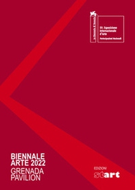 Biennale arte 2022. Grenada pavilion - Librerie.coop