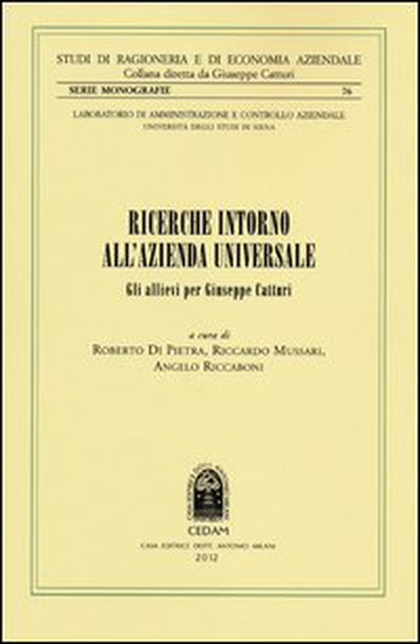 Ricerche intorno all'azienda universale. Gli allievi per Giuseppe Catturi - Librerie.coop Ricerche intorno all'azienda universale. Gli allievi per Giuseppe Catturi - Librerie.coop