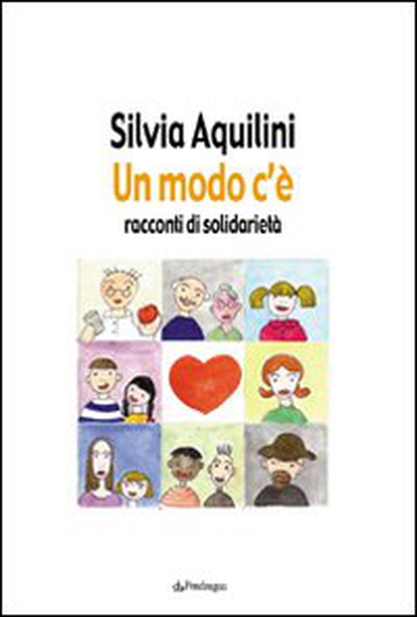 Un modo c'è. Racconti di solidarietà - Librerie.coop Un modo c'è. Racconti di solidarietà - Librerie.coop