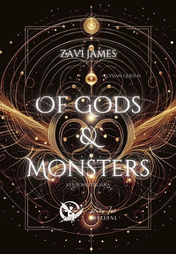 Of gods & monster. Elysian gods - Vol. 1 - Librerie.coop Of gods & monster. Elysian gods - Vol. 1 - Librerie.coop