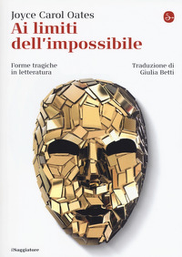 Ai limiti dell'impossibile. Forme tragiche in letteratura - Librerie.coop Ai limiti dell'impossibile. Forme tragiche in letteratura - Librerie.coop