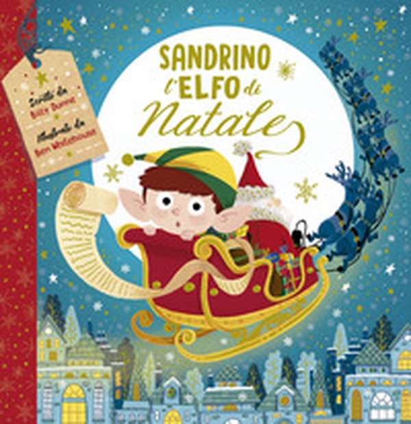 Sandrino l'elfo di Natale - Librerie.coop Sandrino l'elfo di Natale - Librerie.coop