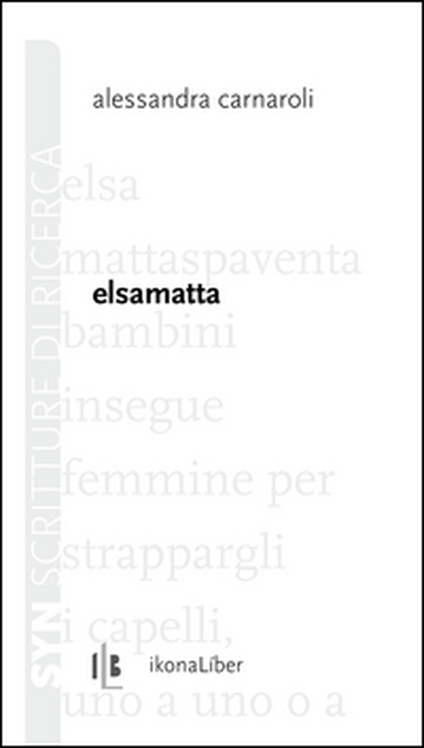 Elsamatta - Librerie.coop Elsamatta - Librerie.coop