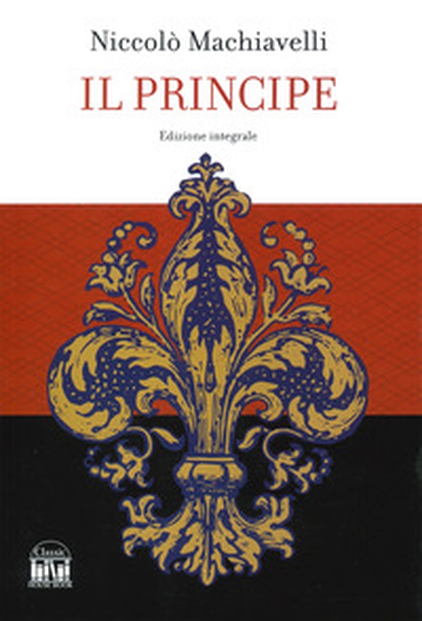Il principe - Librerie.coop Il principe - Librerie.coop