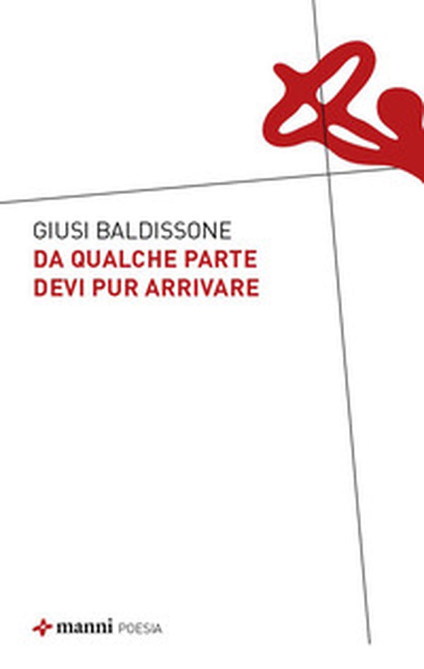 Da qualche parte devi pur arrivare - Librerie.coop