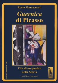 Guernica di Picasso. Vita di un quadro nella storia - Librerie.coop