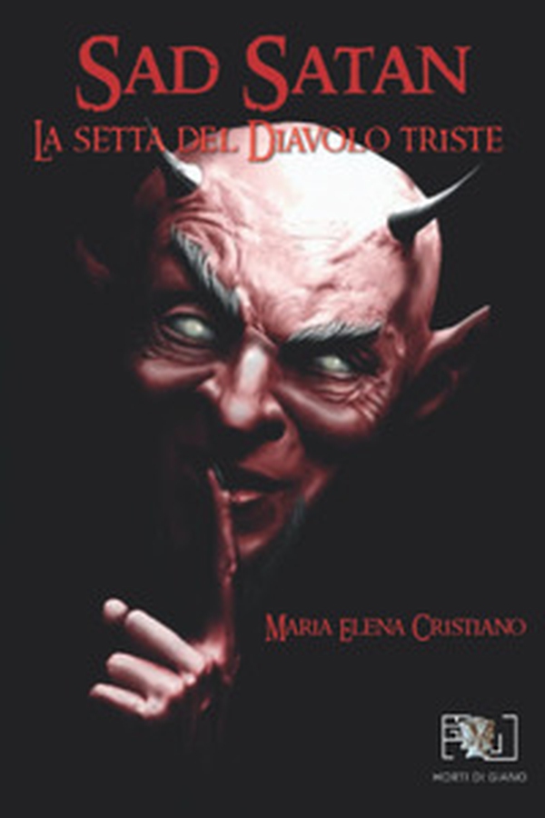 Sad Satan. La setta del Diavolo Triste - Librerie.coop Sad Satan. La setta del Diavolo Triste - Librerie.coop