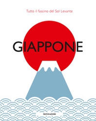 Giappone. Tutto il fascino del Sol Levante - Librerie.coop