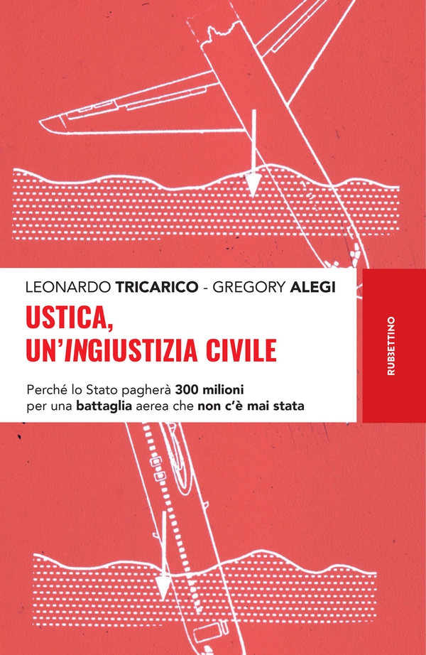 Ustica, un’ingiustizia civile - Librerie.coop Ustica, un’ingiustizia civile - Librerie.coop