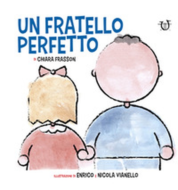 Un fratello perfetto - Librerie.coop Un fratello perfetto - Librerie.coop