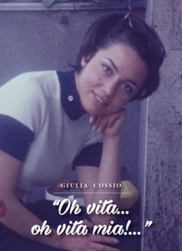 «Oh vita... oh vita mia!...» - Librerie.coop «Oh vita... oh vita mia!...» - Librerie.coop
