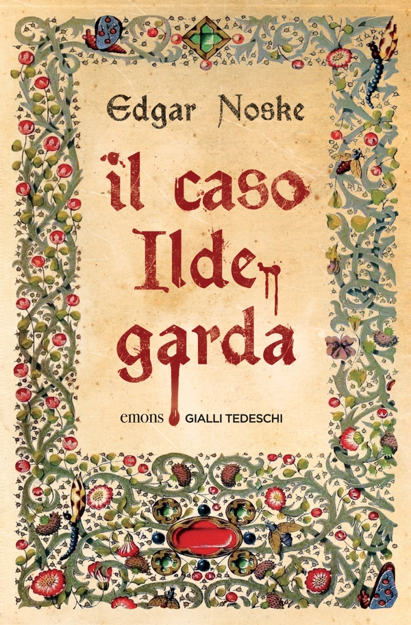 Il caso Ildegarda - Librerie.coop Il caso Ildegarda - Librerie.coop