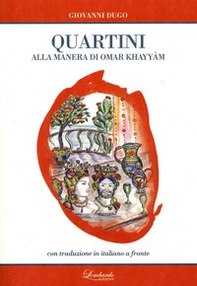 Quartini alla manera di Omar Khyyam - Librerie.coop