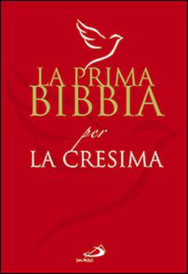 La prima Bibbia per la cresima - Librerie.coop La prima Bibbia per la cresima - Librerie.coop