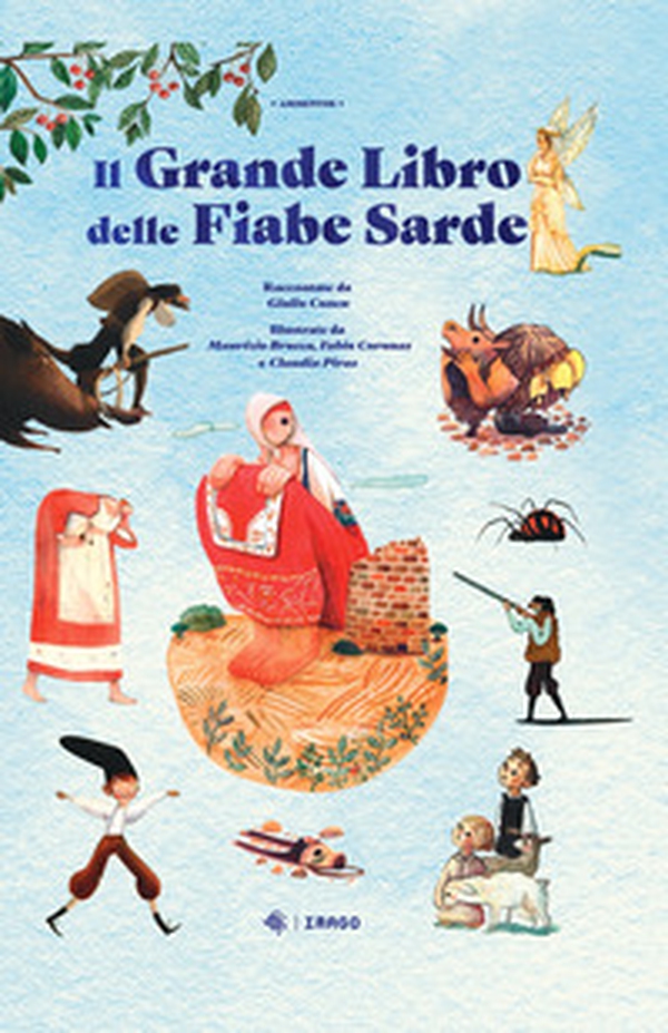 Il grande libro delle fiabe sarde - Librerie.coop Il grande libro delle fiabe sarde - Librerie.coop