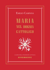 Maria nel dogma cattolico - Librerie.coop