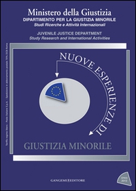 Nuove esperienze di giustizia minorile. Unico 2013 - Librerie.coop Nuove esperienze di giustizia minorile. Unico 2013 - Librerie.coop