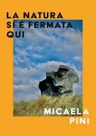 La natura si è fermata qui - Librerie.coop