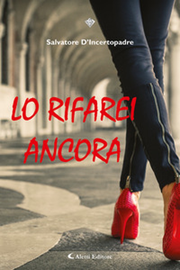 Lo rifarei ancora - Librerie.coop Lo rifarei ancora - Librerie.coop