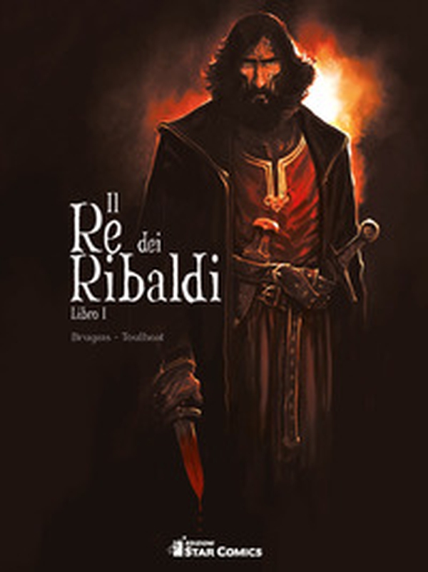 Il re dei Ribaldi - Vol. 1 - Librerie.coop Il re dei Ribaldi - Vol. 1 - Librerie.coop