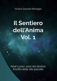 Il sentiero dell'anima - Vol. 1 - Librerie.coop