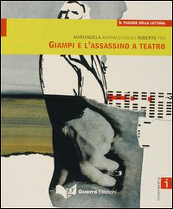 Giampi e l'assassino a teatro. Livello intermedio - Librerie.coop Giampi e l'assassino a teatro. Livello intermedio - Librerie.coop