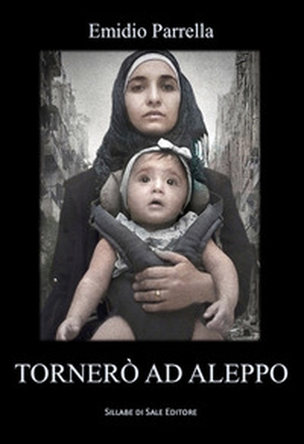 Tornerò ad Aleppo - Librerie.coop Tornerò ad Aleppo - Librerie.coop