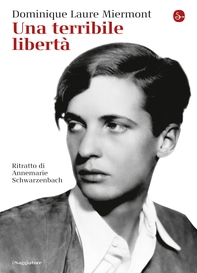 Una terribile libertà - Librerie.coop