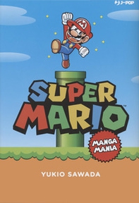 Super Mario. Mangamania - Librerie.coop