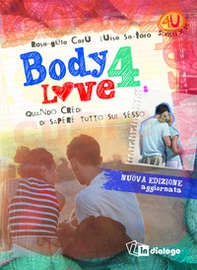 Body 4 love. Quando credi di sapere tutto sul sesso - Librerie.coop Body 4 love. Quando credi di sapere tutto sul sesso - Librerie.coop