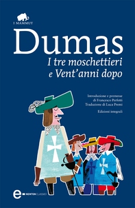 I tre moschettieri e Vent'anni dopo - Librerie.coop